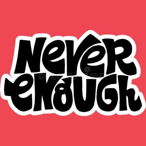 AlwaysNeverEnough