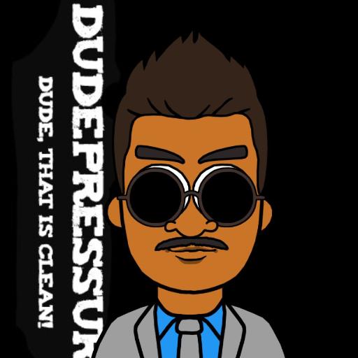 DudePressure